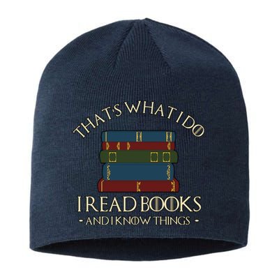 Thats What I Do I Read Books And I Know Things Sustainable Beanie