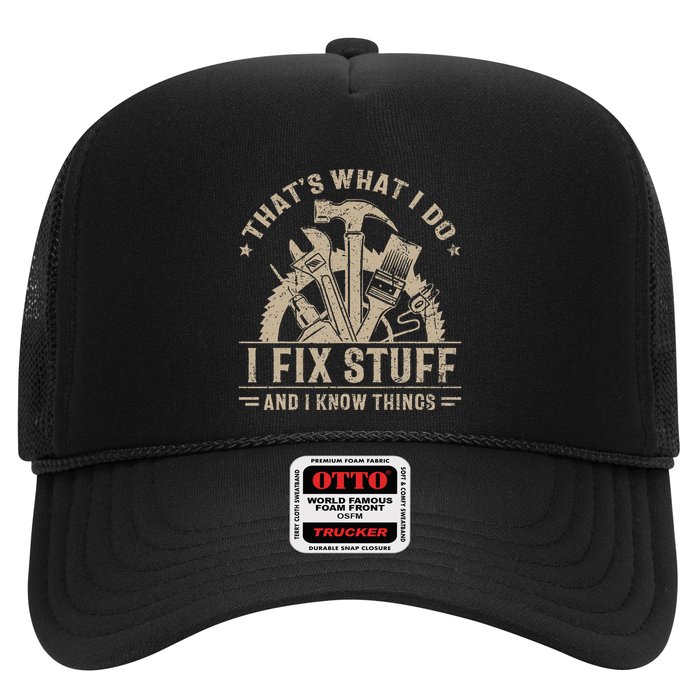 Thats What I Do I Fix Stuff And I Know Things Funny Vintage Hat