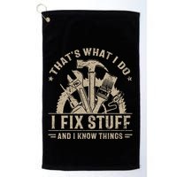Thats What I Do I Fix Stuff And I Know Things Funny Vintage Golf Towel