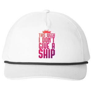 This Week I Dont Give A Ship Cruise Vacation Summer Gift Snapback Five-Panel Rope Hat