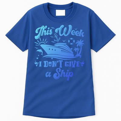 This Week I Don’T Give A Ship Funny Summer Cruise Vacation Great Gift Tall T-Shirt
