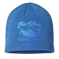 This Week I Don’T Give A Ship Funny Summer Cruise Vacation Great Gift Sustainable Beanie