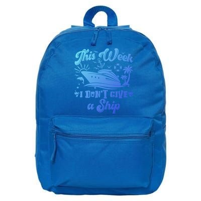 This Week I Don’T Give A Ship Funny Summer Cruise Vacation Great Gift 16 in Basic Backpack