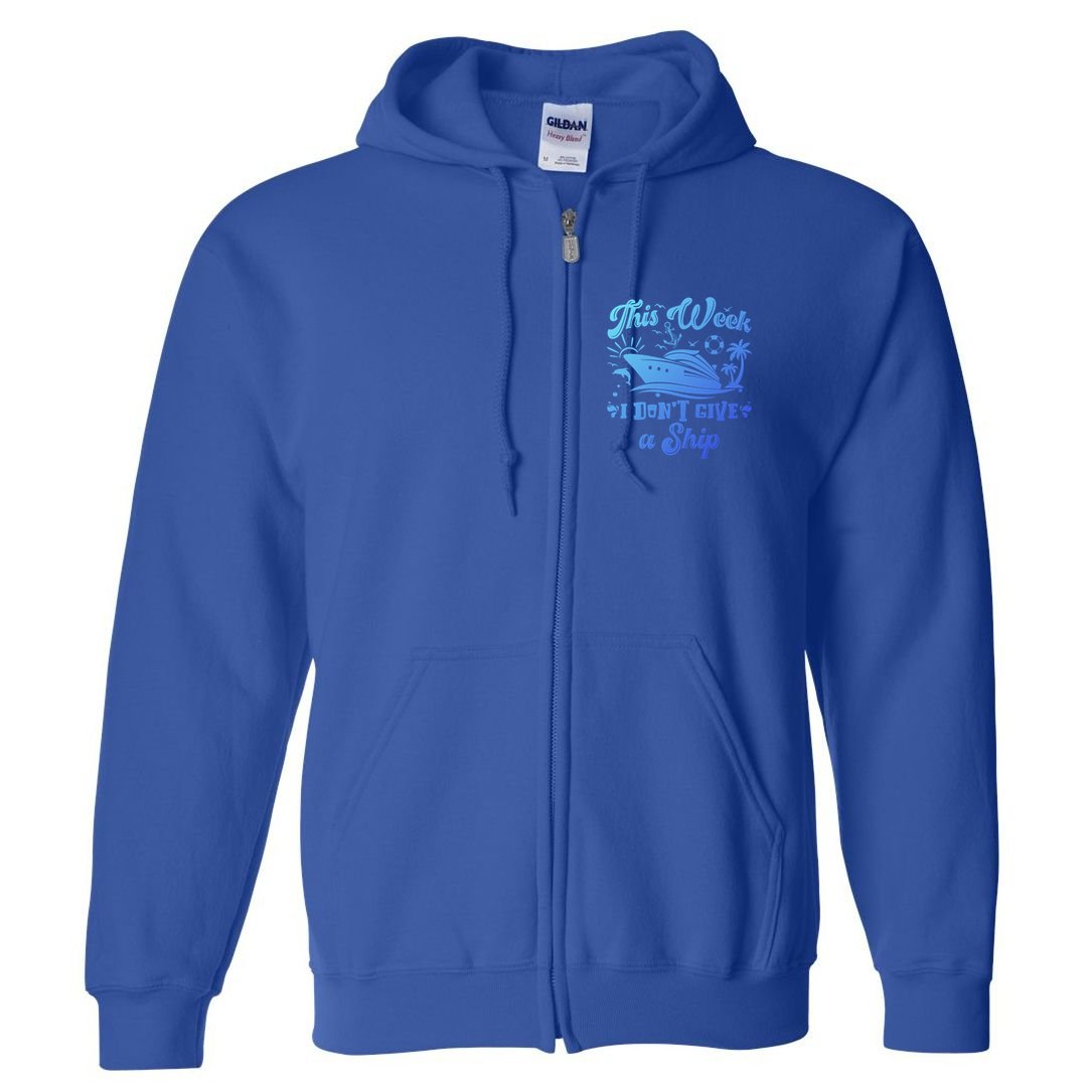 This Week I Don’T Give A Ship Funny Summer Cruise Vacation Great Gift Full Zip Hoodie