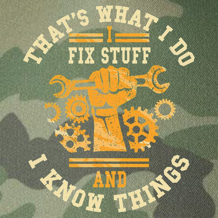 That's What I Do I Fix Stuff And I Know Things Funny Saying Legacy Tie Dye Trucker Hat