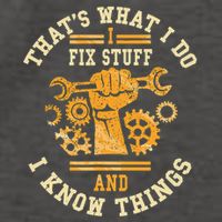 That's What I Do I Fix Stuff And I Know Things Funny Saying Vector Backpack