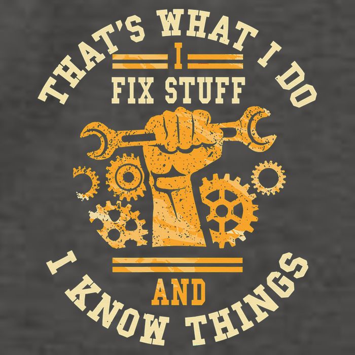 That's What I Do I Fix Stuff And I Know Things Funny Saying Vector Backpack