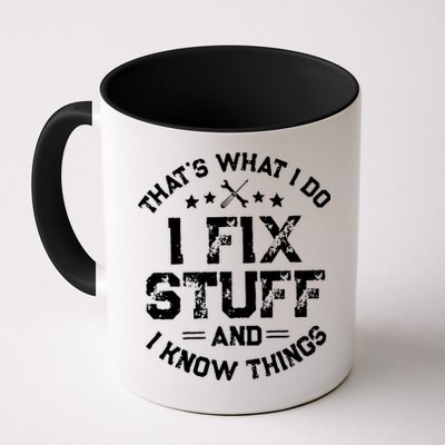 Thats What I Do I Fix Stuff And I Know Things Vintage Mug