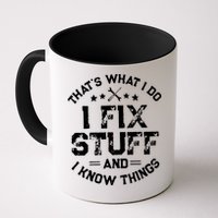Thats What I Do I Fix Stuff And I Know Things Vintage Mug