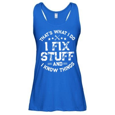 Thats What I Do I Fix Stuff And I Know Things Vintage Ladies Essential Flowy Tank