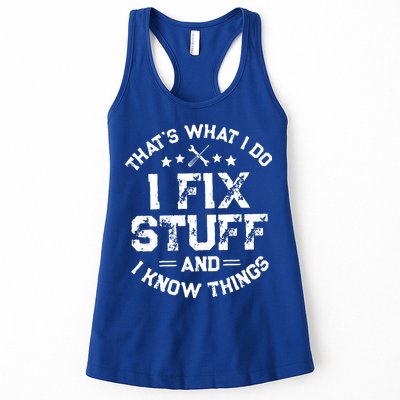 Thats What I Do I Fix Stuff And I Know Things Vintage Womens Tank Top