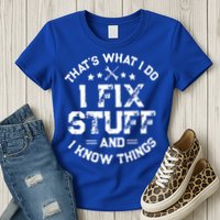 Thats What I Do I Fix Stuff And I Know Things Vintage Womens T-Shirt