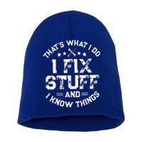 Thats What I Do I Fix Stuff And I Know Things Vintage Short Acrylic Beanie