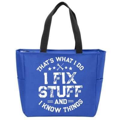 Thats What I Do I Fix Stuff And I Know Things Vintage Zip Tote Bag