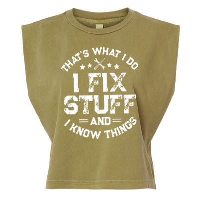 Thats What I Do I Fix Stuff And I Know Things Vintage Garment-Dyed Women's Muscle Tee