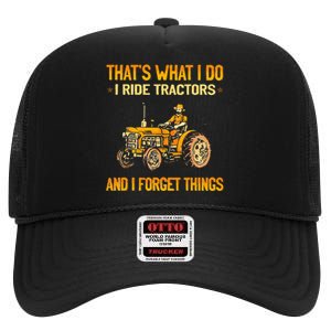 ThatS What I Do I Ride Tractors High Crown Mesh Back Trucker Hat