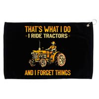 ThatS What I Do I Ride Tractors Grommeted Golf Towel