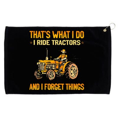 ThatS What I Do I Ride Tractors Grommeted Golf Towel