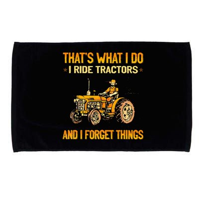 ThatS What I Do I Ride Tractors Microfiber Hand Towel