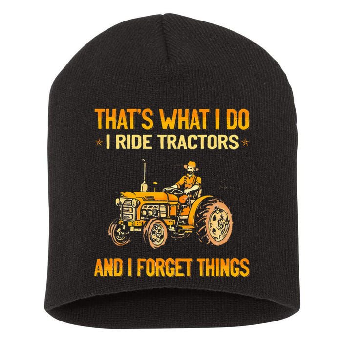 ThatS What I Do I Ride Tractors Short Acrylic Beanie