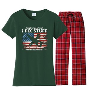 That's What I Do I Fix Stuff And I Know Things Funny Saying Women's Flannel Pajama Set