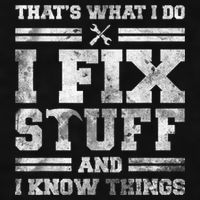 That's What I Do I Fix Stuff And I Know Things Funny Saying Ladies PosiCharge Tri-Blend Wicking Tank