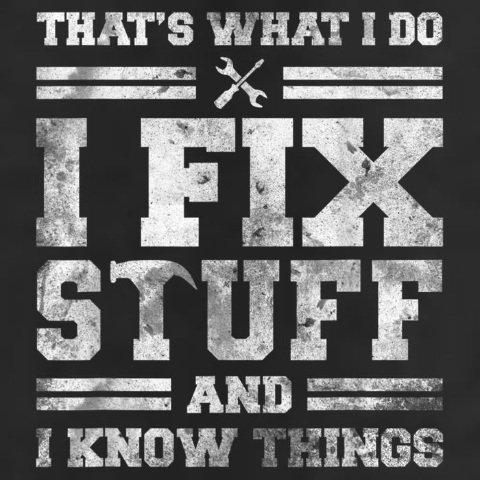 That's What I Do I Fix Stuff And I Know Things Funny Saying 7 Panel Mesh Trucker Snapback Hat