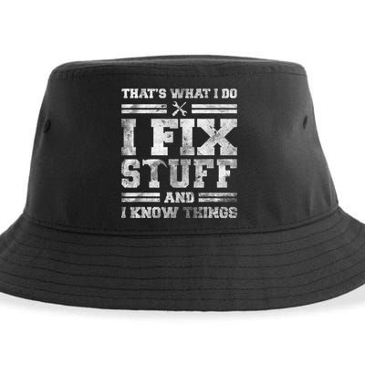 That's What I Do I Fix Stuff And I Know Things Funny Saying Sustainable Bucket Hat