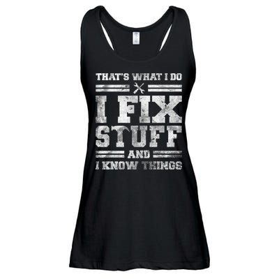 That's What I Do I Fix Stuff And I Know Things Funny Saying Ladies Essential Flowy Tank