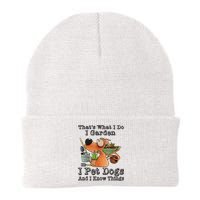 Thats What I Do I Garden I Pet Dogs And I Know Things Knit Cap Winter Beanie