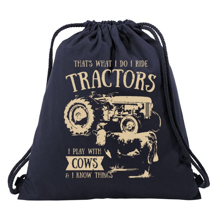 Thats What I Do I Ride Tractors Funny Farmer Cowboy Gift Drawstring Bag