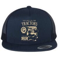 Thats What I Do I Ride Tractors Funny Farmer Cowboy Gift Flat Bill Trucker Hat