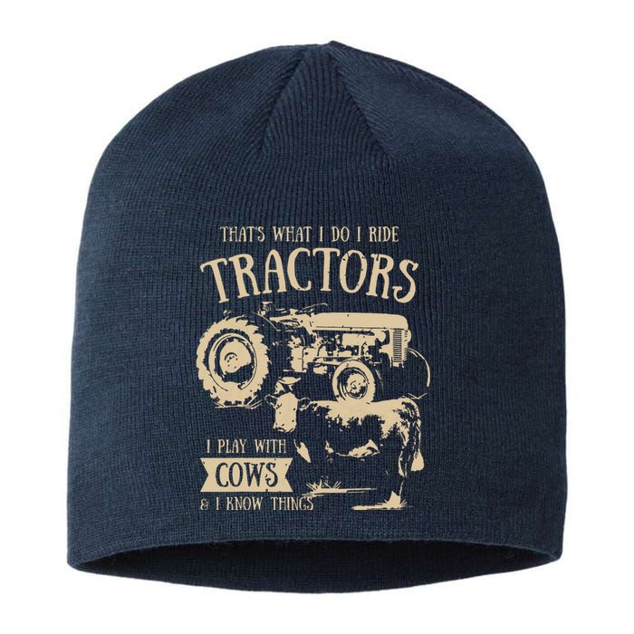 Thats What I Do I Ride Tractors Funny Farmer Cowboy Gift Sustainable Beanie