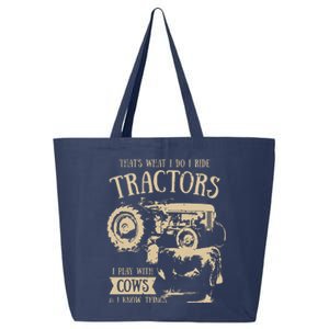 Thats What I Do I Ride Tractors Funny Farmer Cowboy Gift 25L Jumbo Tote