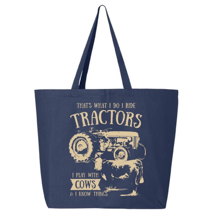 Thats What I Do I Ride Tractors Funny Farmer Cowboy Gift 25L Jumbo Tote