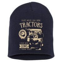 Thats What I Do I Ride Tractors Funny Farmer Cowboy Gift Short Acrylic Beanie