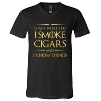 That's What I Do I Smoke Cigars And I Know Things V-Neck T-Shirt