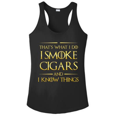 That's What I Do I Smoke Cigars And I Know Things Ladies PosiCharge Competitor Racerback Tank