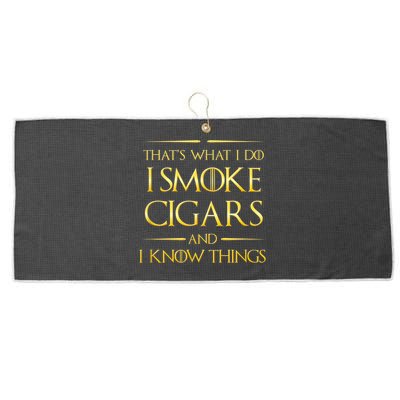 That's What I Do I Smoke Cigars And I Know Things Large Microfiber Waffle Golf Towel
