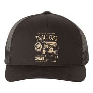 Thats What Ido I Ride Tractors Funny Farmer Cowboy Gift Optimized Yupoong Adult 5-Panel Trucker Hat