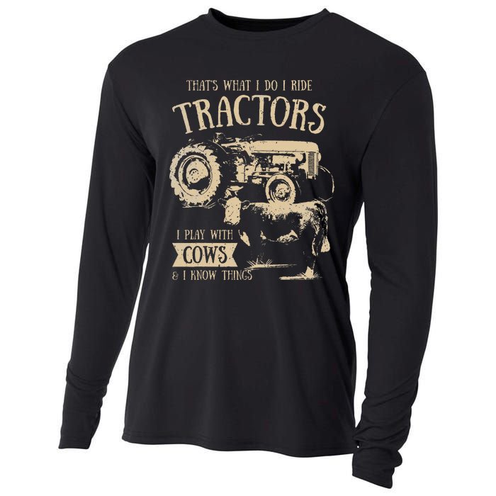 Thats What Ido I Ride Tractors Funny Farmer Cowboy Gift Optimized Cooling Performance Long Sleeve Crew