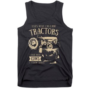 Thats What Ido I Ride Tractors Funny Farmer Cowboy Gift Optimized Tank Top