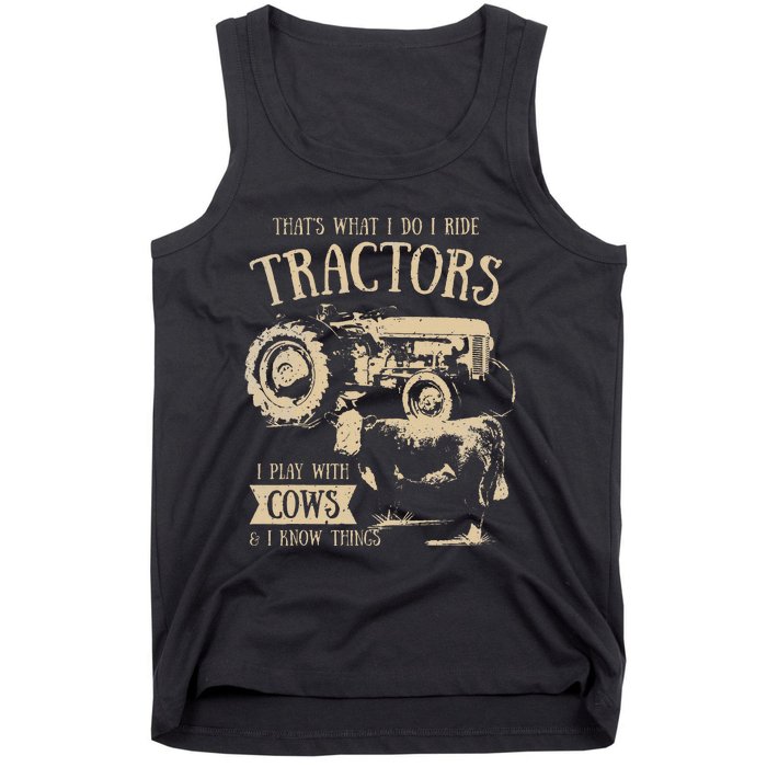 Thats What Ido I Ride Tractors Funny Farmer Cowboy Gift Optimized Tank Top