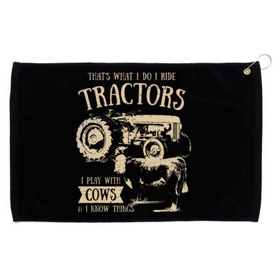 Thats What Ido I Ride Tractors Funny Farmer Cowboy Gift Optimized Grommeted Golf Towel