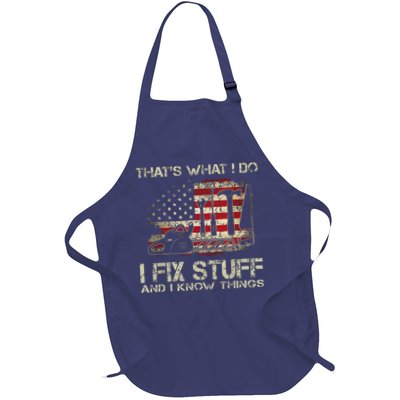 That's What I Do I Fix Stuff And I Know Things American Flag Full-Length Apron With Pockets