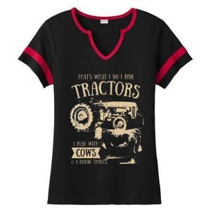 Thats What I Do I Ride Tractors Funny Farmer Cowboy Gift Ladies Halftime Notch Neck Tee