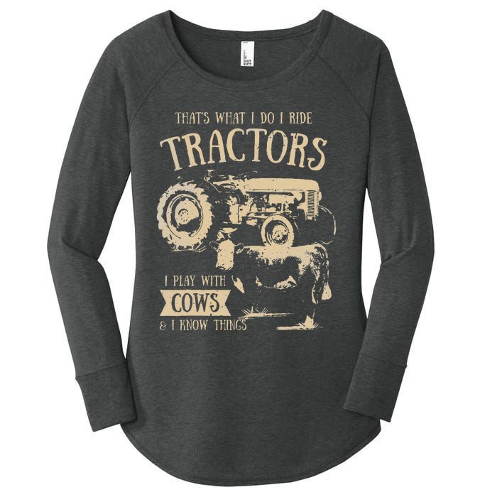 Thats What I Do I Ride Tractors Funny Farmer Cowboy Gift Women's Perfect Tri Tunic Long Sleeve Shirt