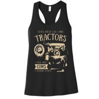 Thats What I Do I Ride Tractors Funny Farmer Cowboy Gift Women's Racerback Tank