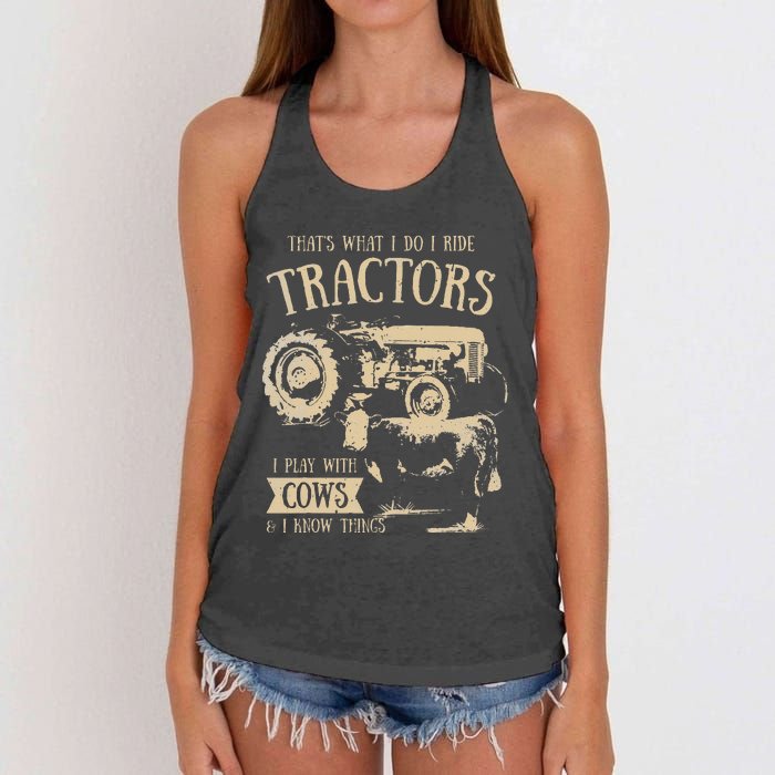 Thats What I Do I Ride Tractors Funny Farmer Cowboy Gift Women's Knotted Racerback Tank