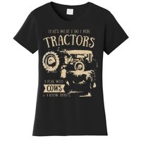 Thats What I Do I Ride Tractors Funny Farmer Cowboy Gift Women's T-Shirt